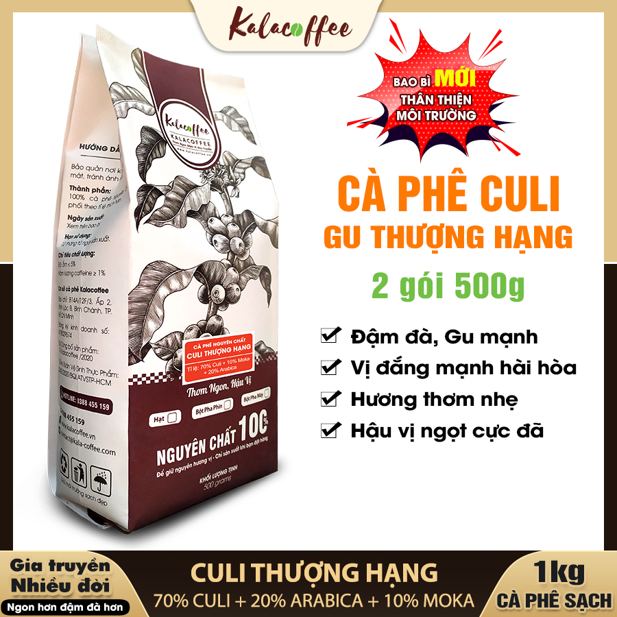 1KG Cà Phê Culi Gu Thượng Hạng nguyên chất 100% Kalacoffee vị Cực đậm Cực mạnh Thơm lâu hậu ngọt 2 gói 500g