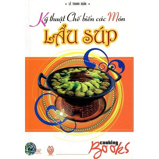 Kỹ thuật chế biến các món lẩu súp