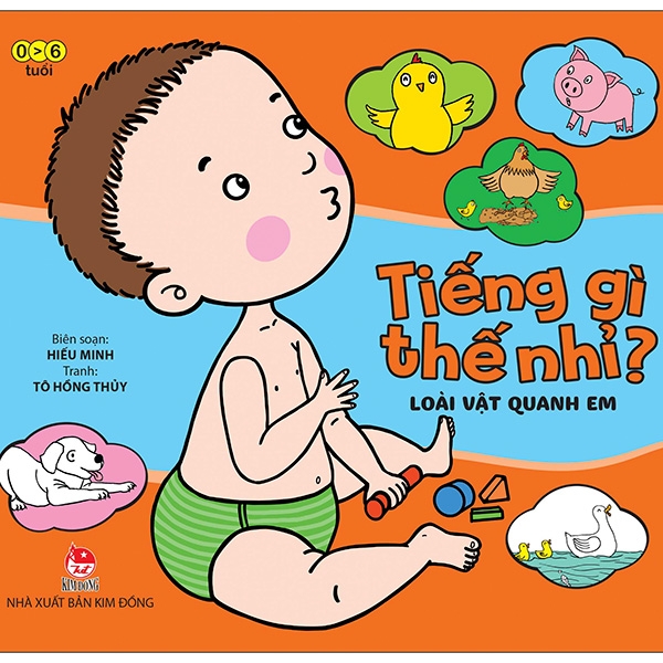 Fahasa - Tiếng Gì Thế Nhỉ? - Loài Vật Quanh Em