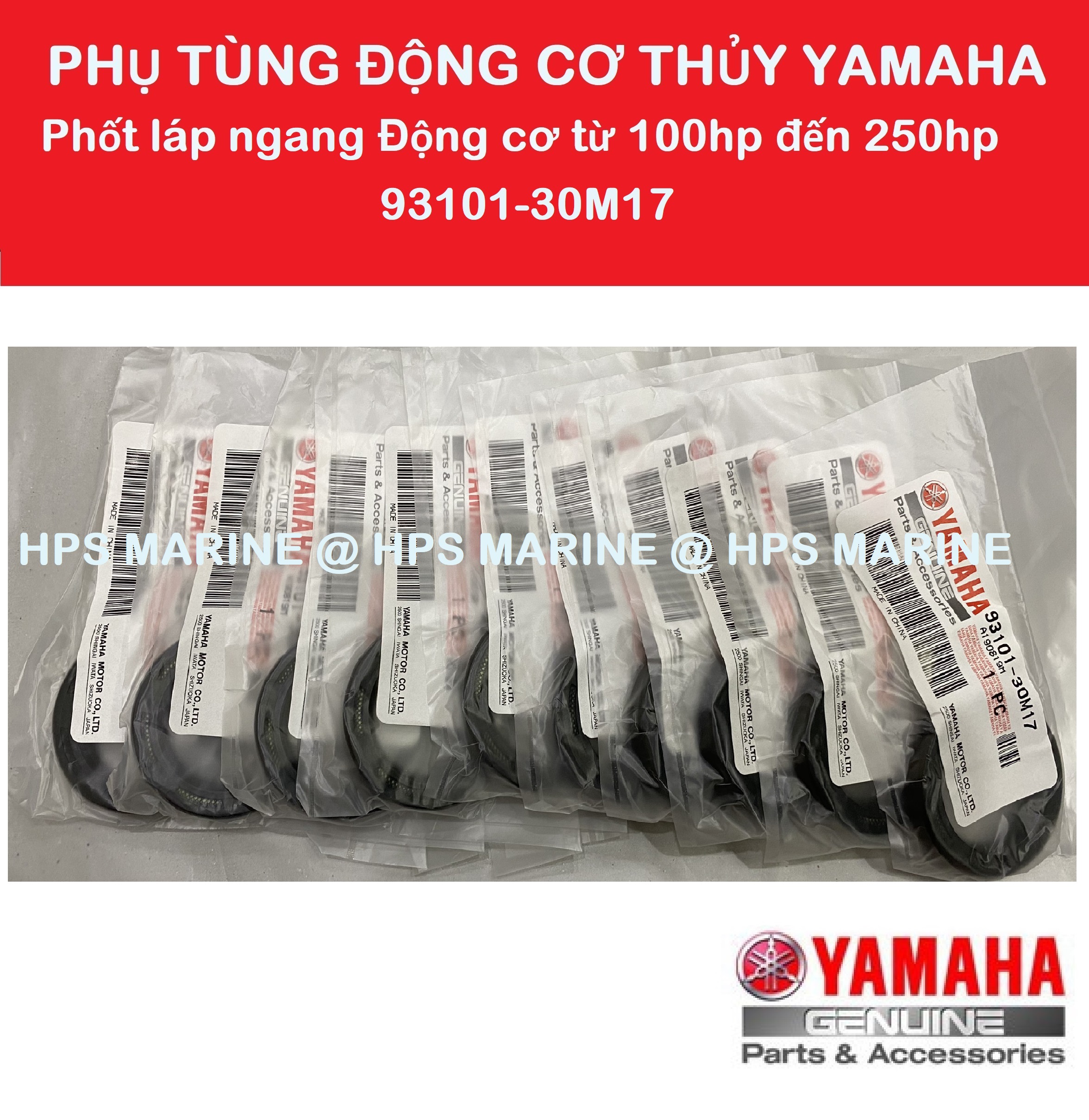 Phụ tùng Động cơ thủy YAMAHA, Số lượng: 02 cái, Phốt láp ngang Động cơ từ 100hp-250hp (93101-30M17)