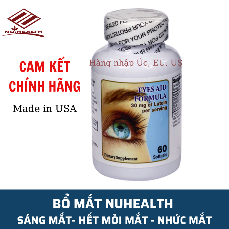 Viên uống bổ mắt tăng cường thị lực giảm mỏi mắt nhức mắt thoái hóa điểm vàng, bổ mắt dành cho người dùng máy tính điện thoại Eyes Aid Formula NuHealth hàng chính hãng nhập khẩu từ Mỹ 60 viên