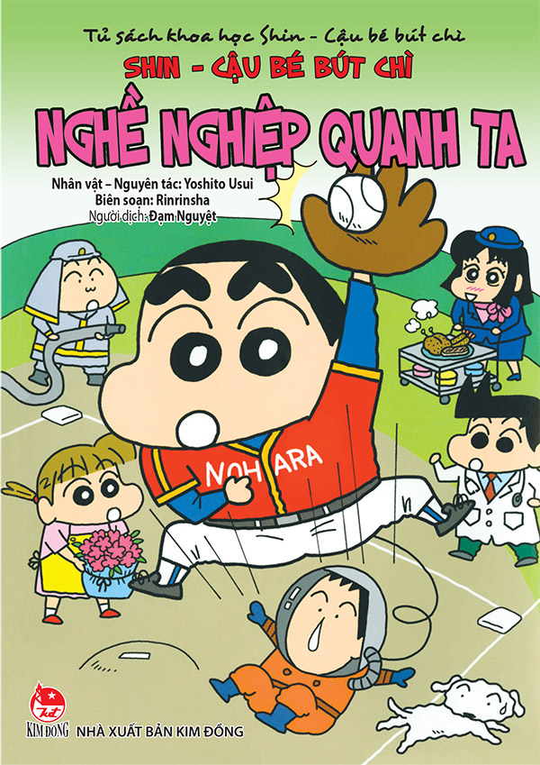 Kim Đồng - Tủ sách khoa học Shin - Cậu bé bút chì - Nghề nghiệp quanh ta