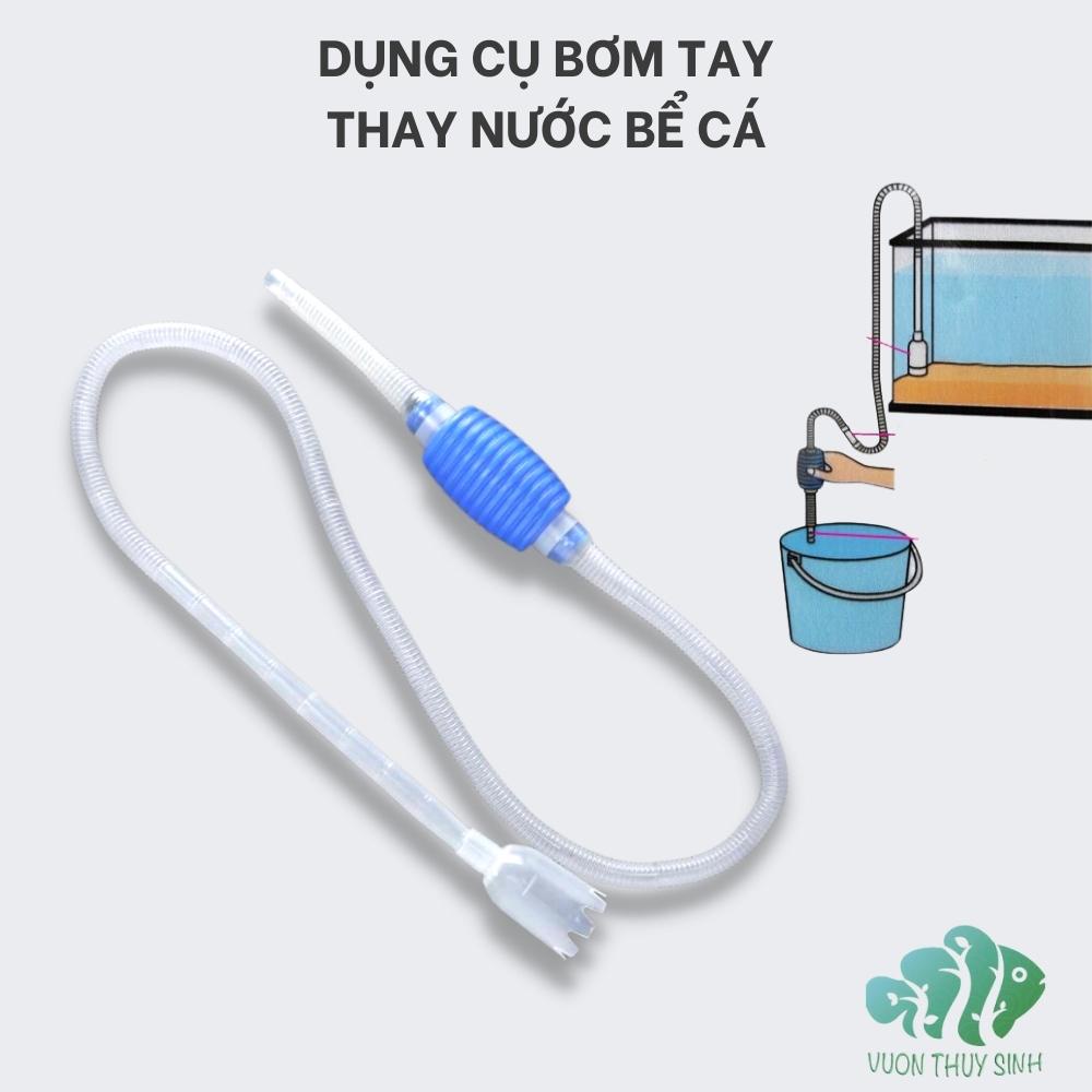 Dụng cụ bơm tay thay nước bể cá vệ sinh bể thủy sinh tiện lợi, dễ sử dụng