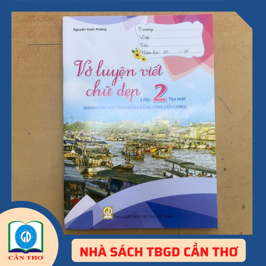 Vở Luyện Viết Chữ Đẹp Lớp 2 Tập 1 ( Đồng Bằng Sông Cửu Long )