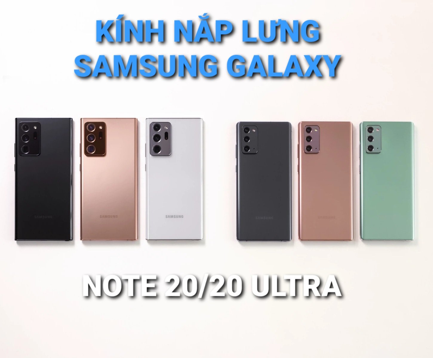 Mặt kính lưng - nắp lưng - mặt kính sau Samsung Galaxy Note 20 - Note 20ultra chính hãng