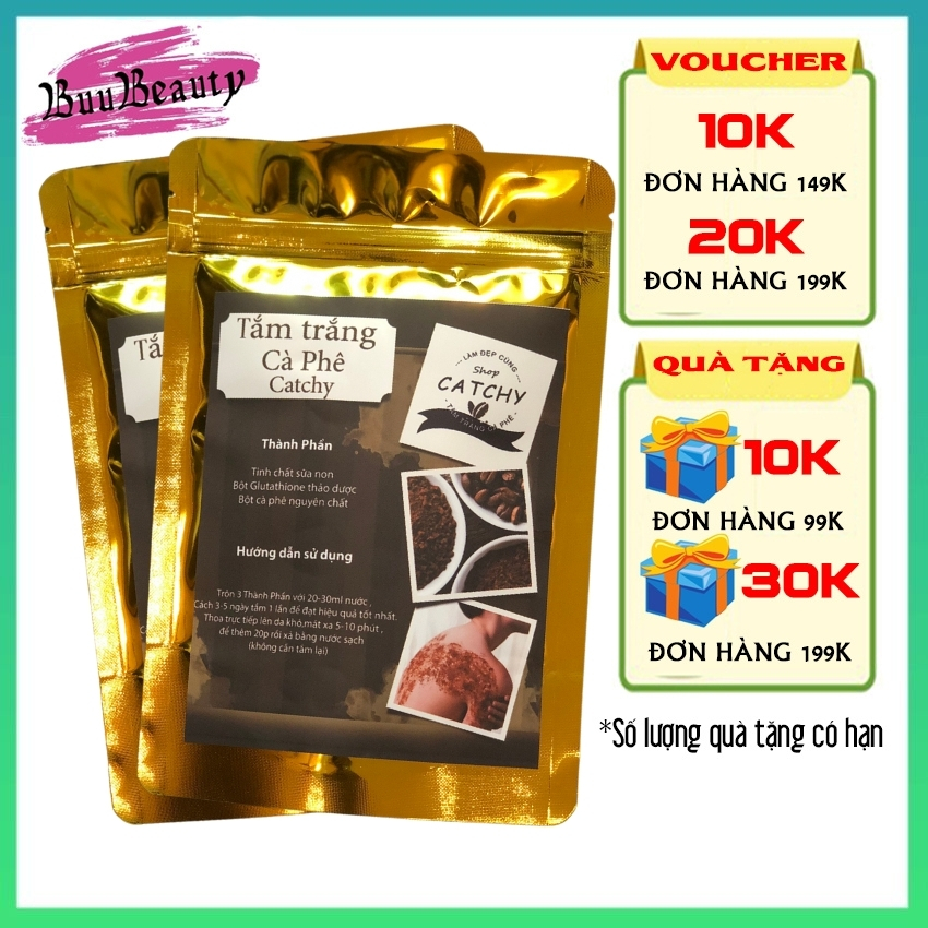 Combo 2 Tắm trắng da toàn thân Cà Phê [FREESHIP+QUÀ] Catchy,tắm trắng như spa tại nhà,trắng hồng,tăng độ đàn hồi da,giảm thâm mụn,an toàn cho da - BuuBeauty