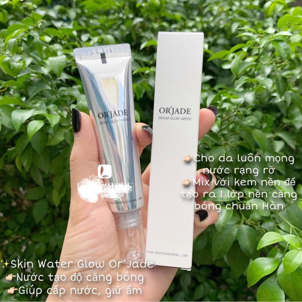 Tuýp Orjade Serum Glow Water Tinh chất pha nền siêu căng bóng