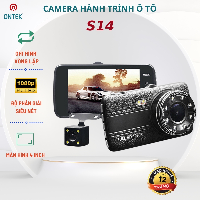Camera hành trình ô tô ontek s14 /s16 trước sau tích hợp 8 led 1080p - siêu nét- chuẩn 4 inch