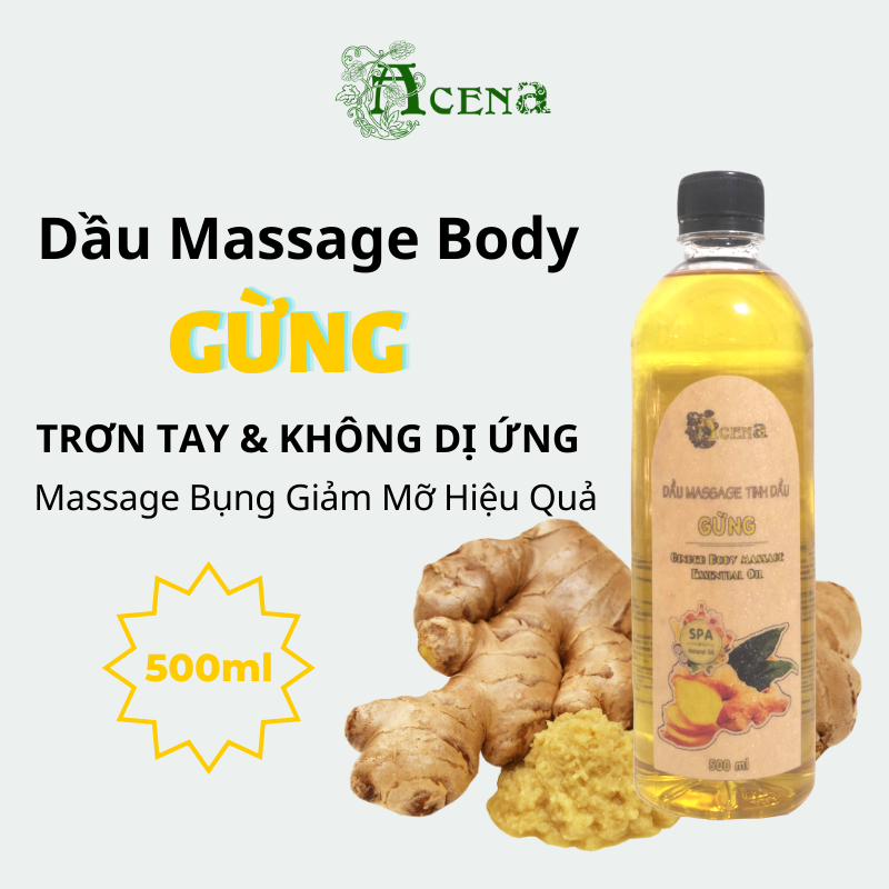 Dầu massage body tinh dầu gừng acena 500ml hỗ trợ giảm mỡ