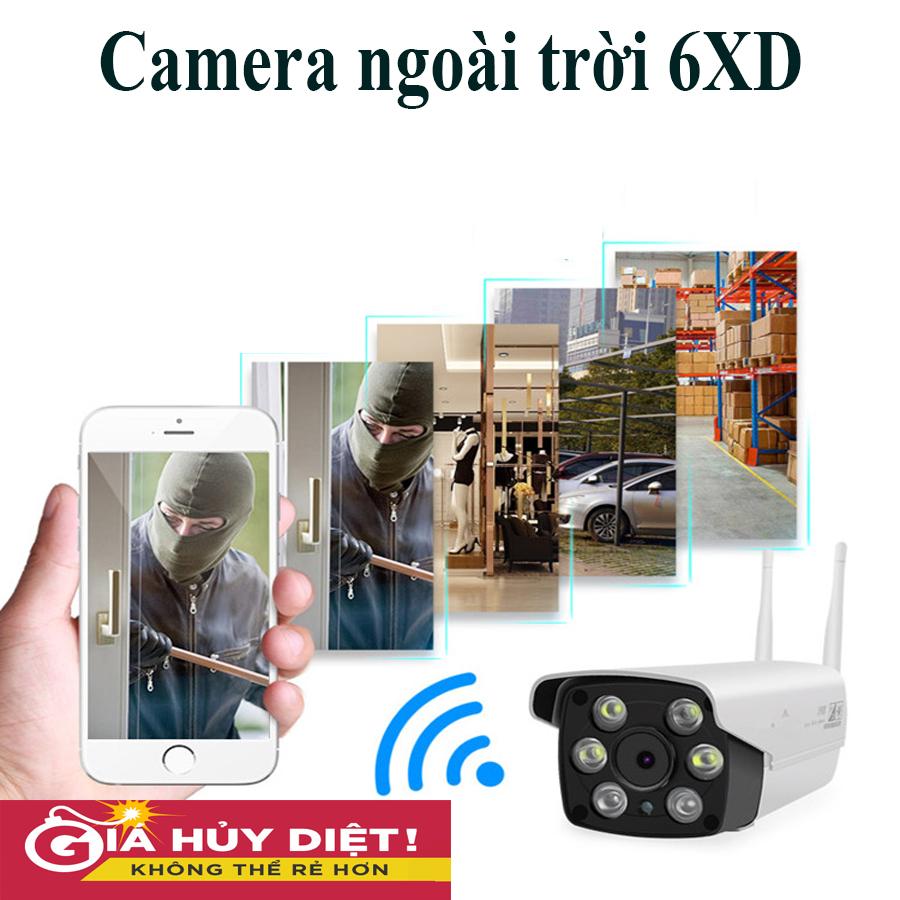 Camera wifi, Camera quan sát, Camera Ngoài trời 6XD FULL HD 1080P cực nét, tích hợp 2 đèn hồng ngoại chiếu ban đêm với 4 bóng đèn led cực sáng, độ phân giải 2.0 tầm nhìn xa tới 4mm ghi hình ảnh rõ nét tuyệt vời