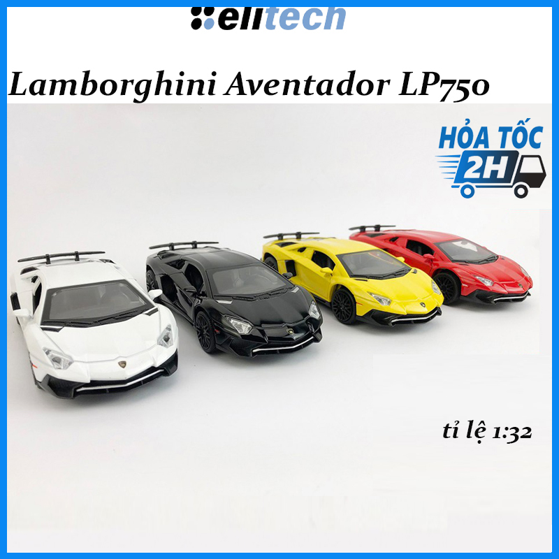 Mô hình siêu xe Lamborghini Aventador LP750 tỉ lệ 1:32 Chất liệu hợp kim kiểu dáng thể sao siêu sang- Đủ màu