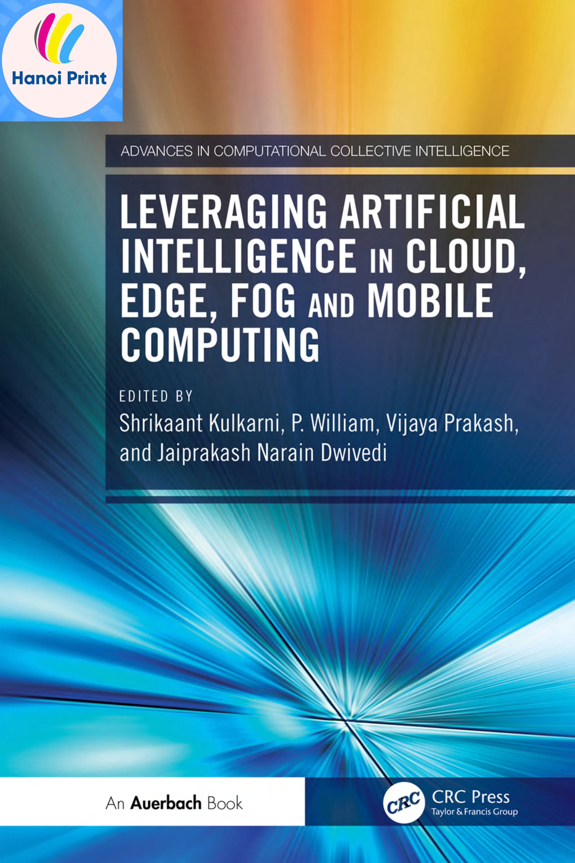 Tập giấy A4-Leveraging Artificial Intelligence in Cloud, Edge, Fog and Mobile Computing