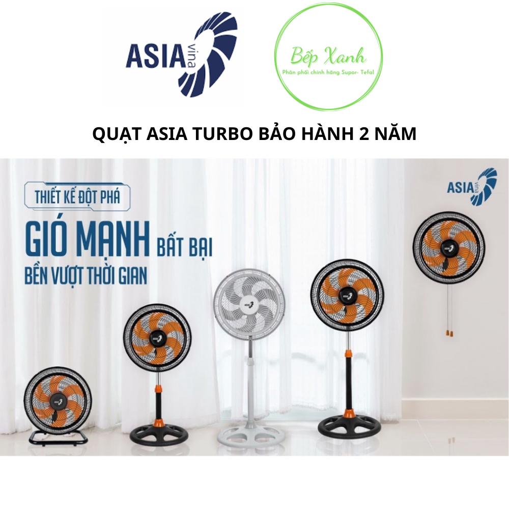 Quạt tubor chính hãng asia quạt sàn, quạt đứng, quạt lửng, quạt treo bảo hành 2 năm động cơ, 3 năm lồng quạt