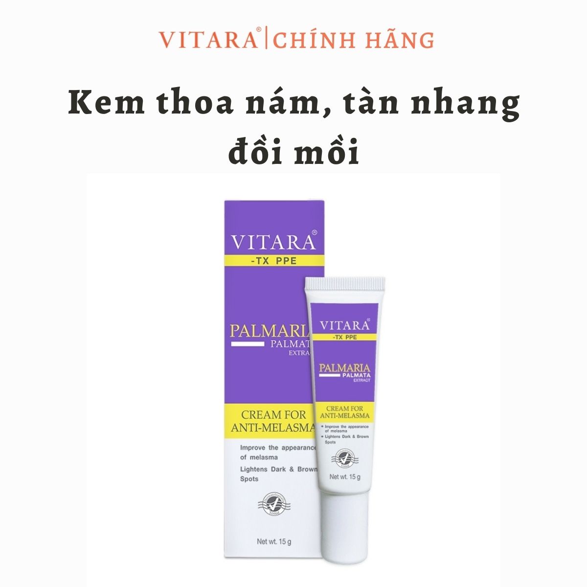 Kem thoa nám tàn nhang đồi mồi Vitara - TX PPE ngăn ngừa và giảm nám, tàn nhang, đồi mồi mới xuất hiện trên mặt