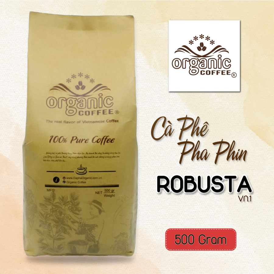 Cà phê pha phin robusta gói 500gram – vn1 - organic cofee