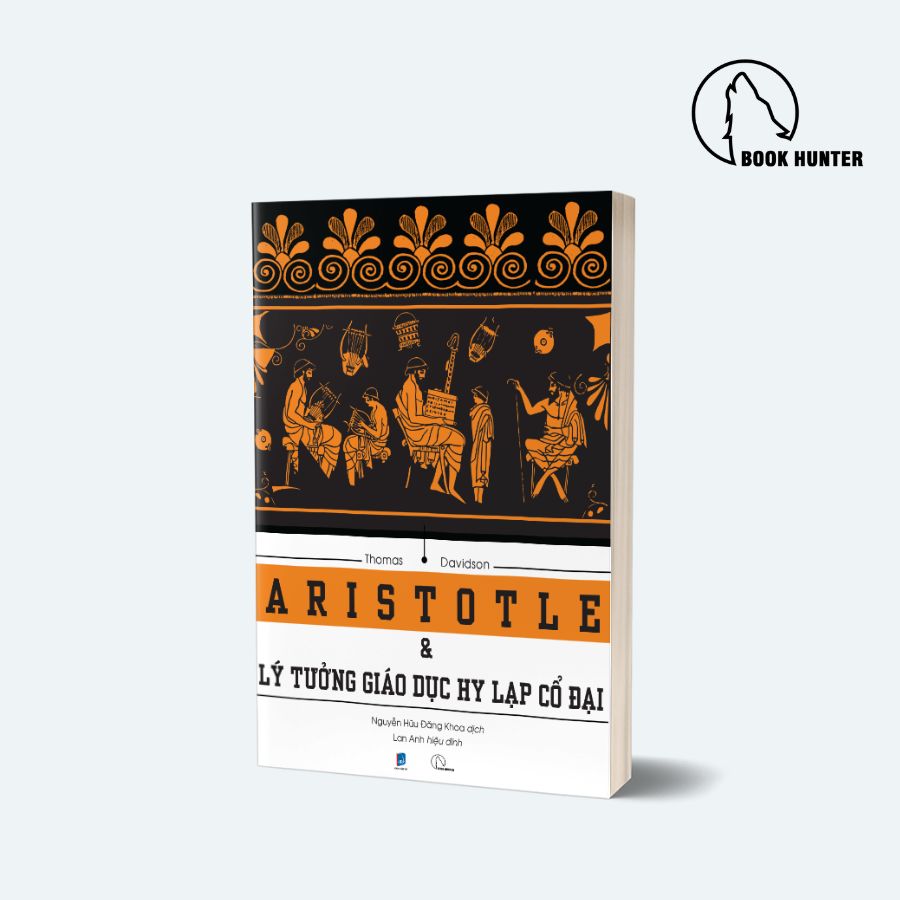 Aristotle & Lý tưởng giáo dục Hy Lạp cổ đại