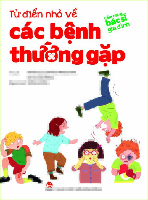 Kim Đồng - Từ điển nhỏ về các bệnh thường gặp