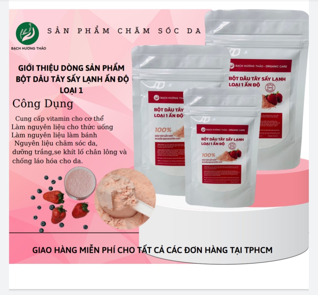 BỘT DÂU TÂY SẤY LẠNH LOẠI 1, bột mặt nạ , thực phẩm tự nhiên làm bánh kẹo, thức uống , dưỡng da, bạch hương thảo