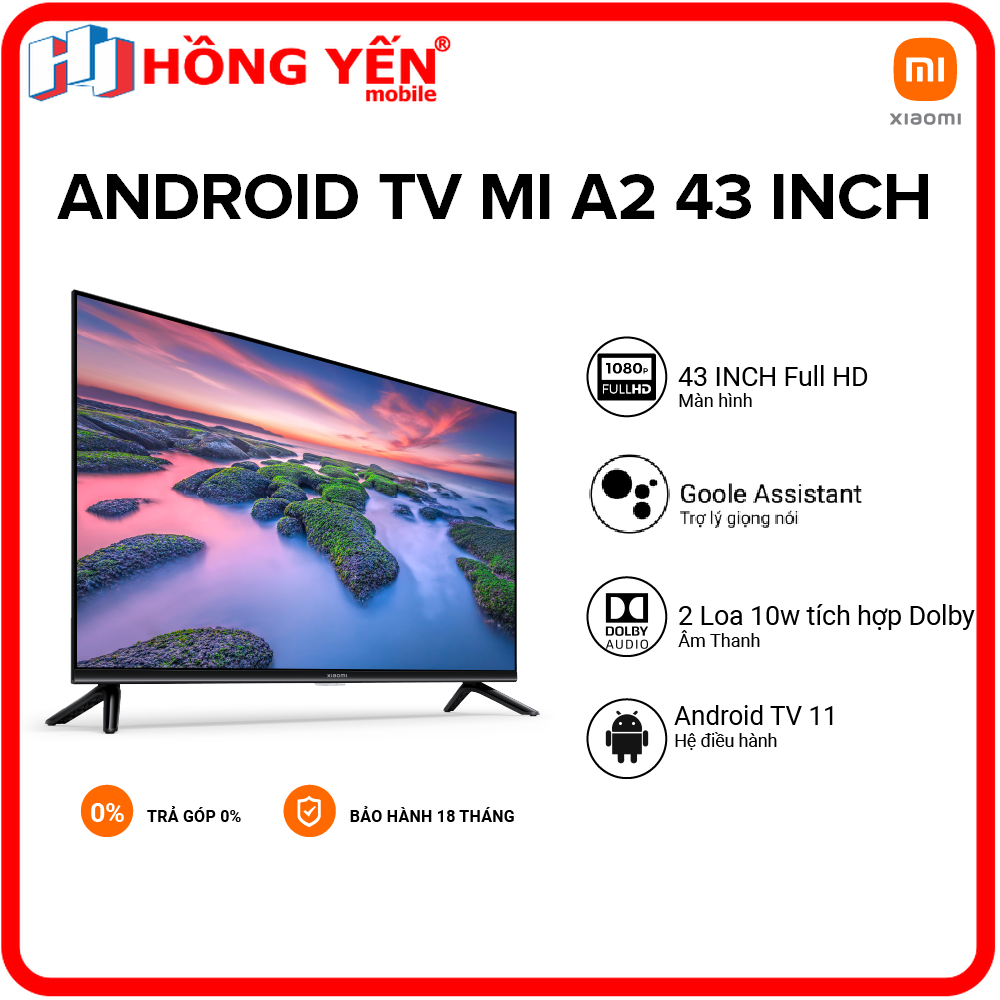 Android tivi xiaomi mi tv a2 43 inch full hd - hàng chính hãng - bảo hành tận nhà 2 năm