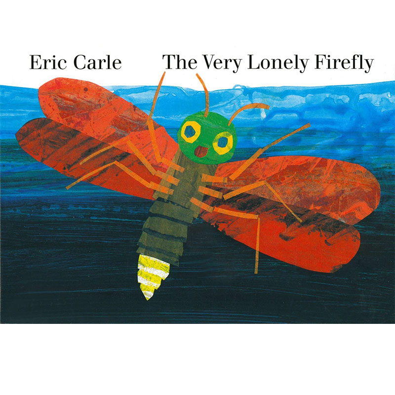 Sách Ảnh Tiếng Anh Giáo Dục THE VERY LONELY FIREFLY By Eric Carle Sách