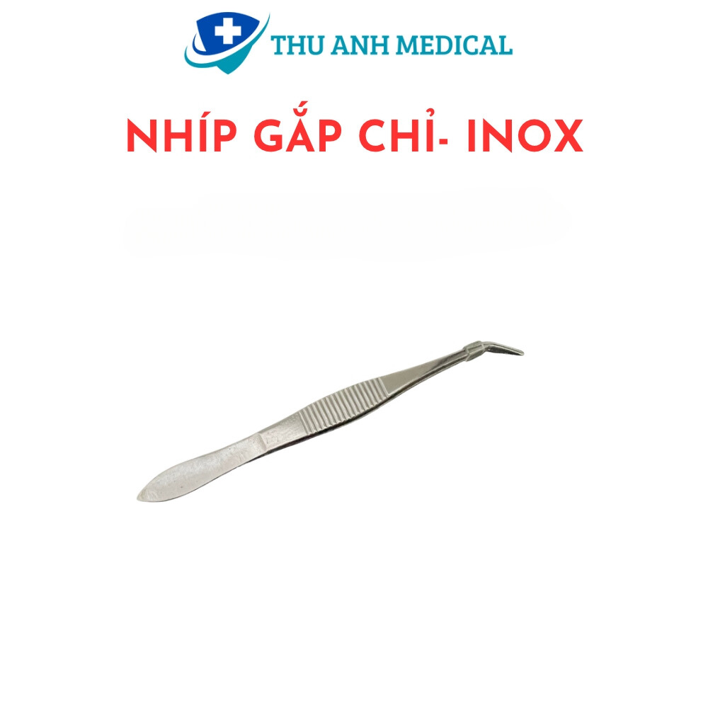 Nhíp gắp chỉ - chất liệu inox 304