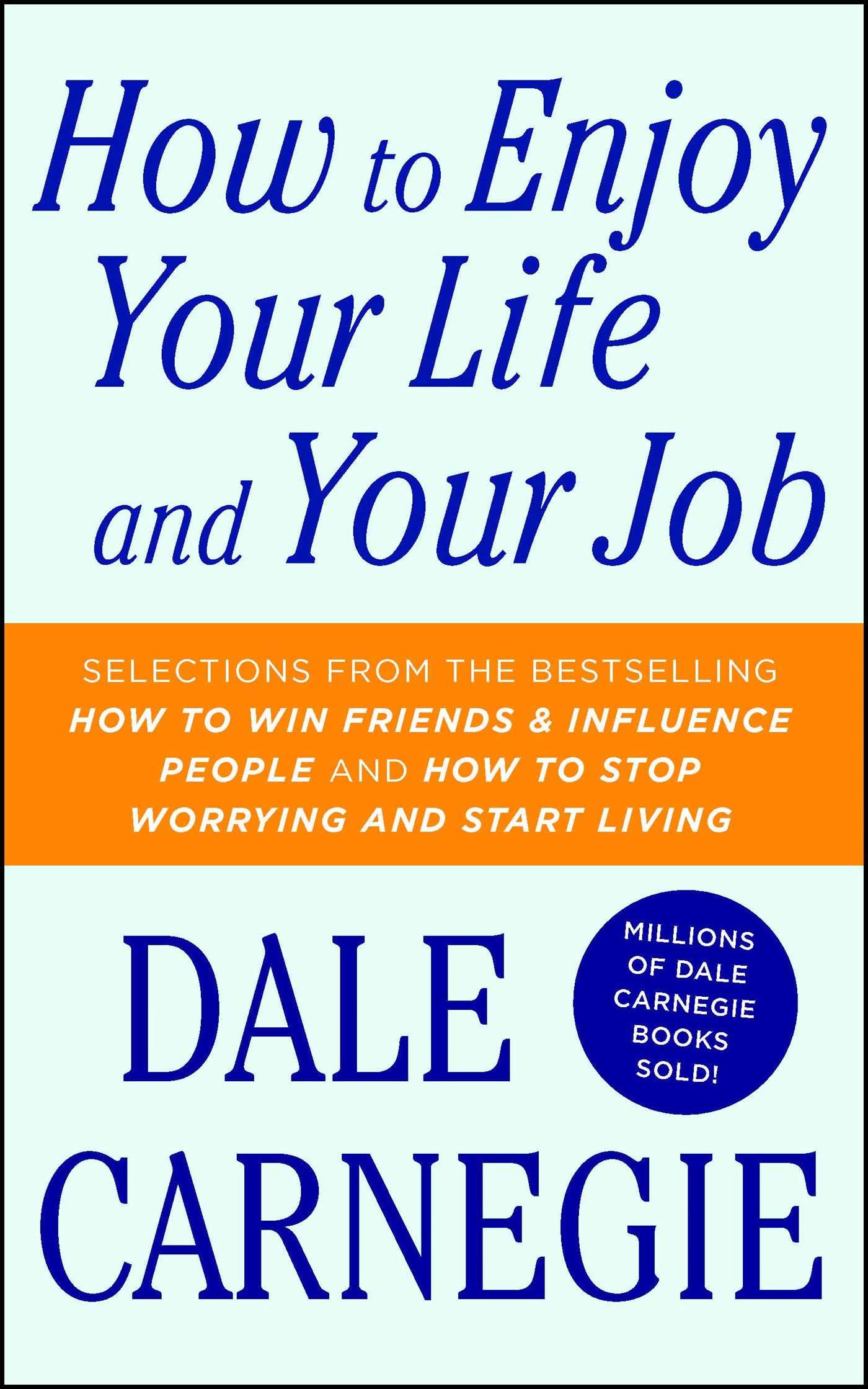 Sách Ngoại Văn - How To Enjoy Your Life and Your Job - Dale Carnegie