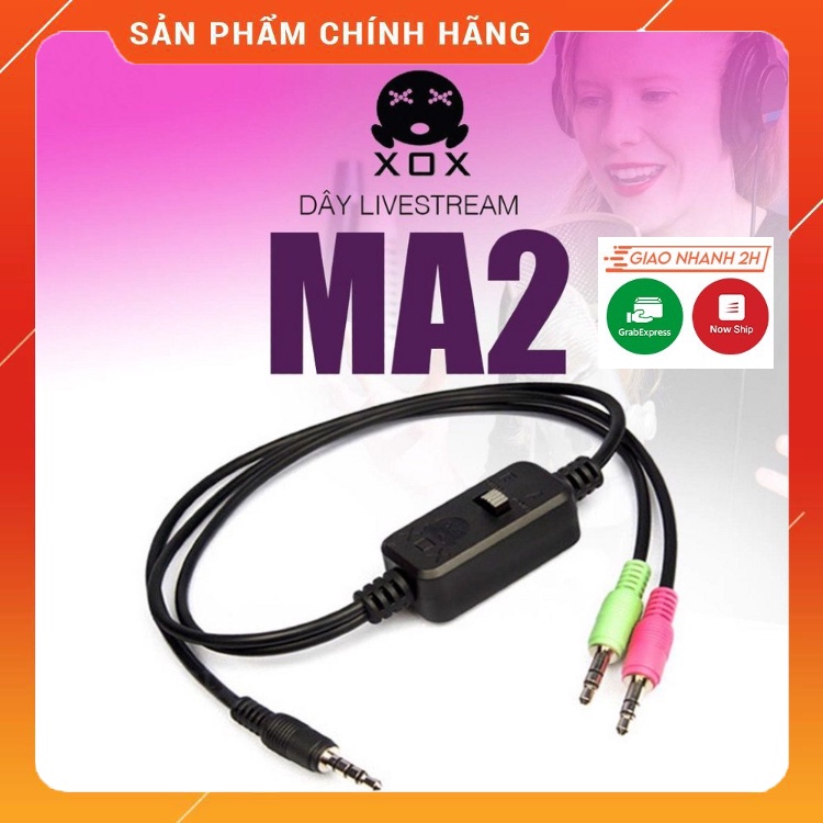 Dây Livestream 3 Màu XOX MA2 Cao Cấp. Dùng Cho Nhiều Dòng Sound Card, Âm Thanh Sống Động, Độ Bền Cao. Bảo Hành 12 Tháng