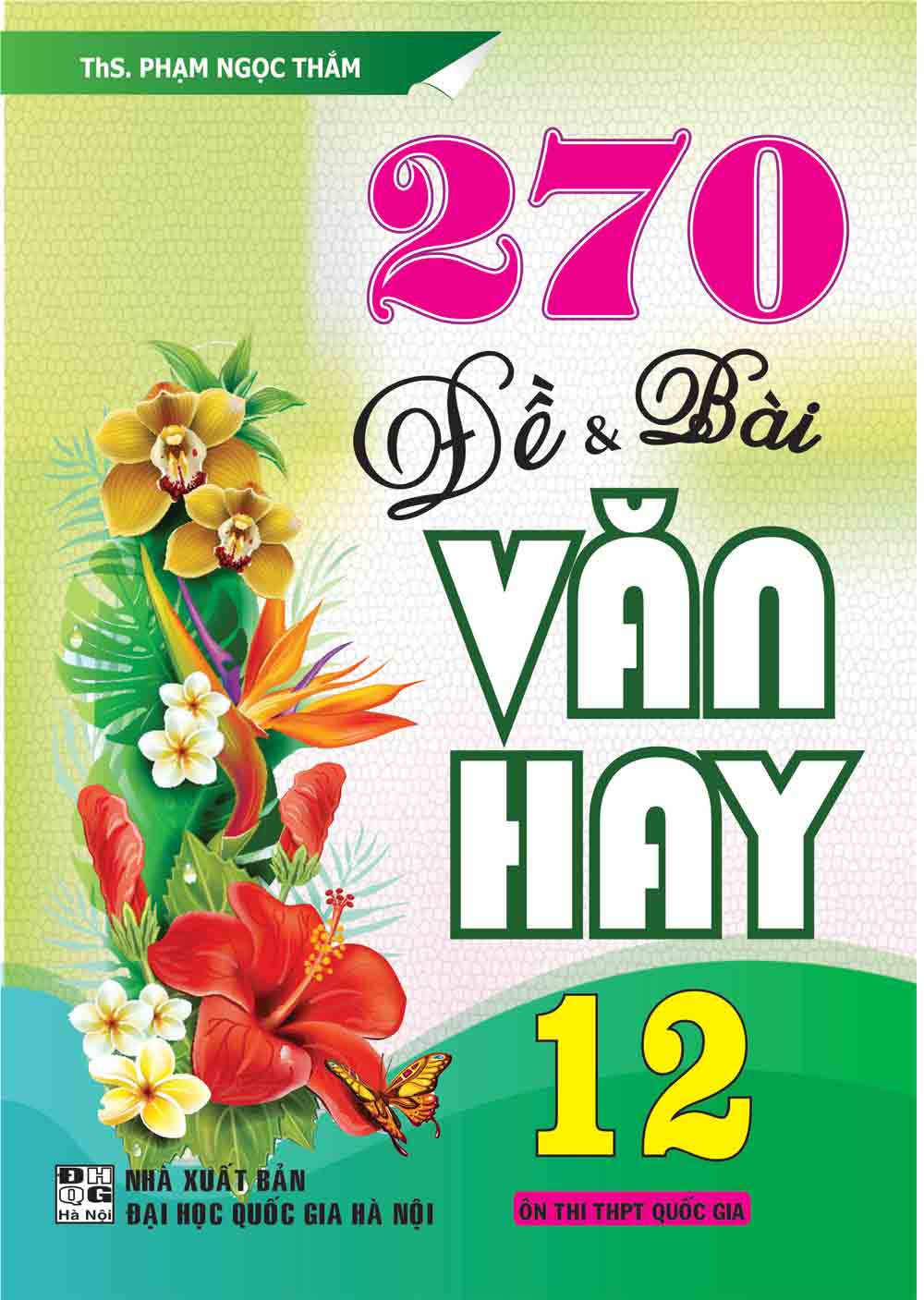 270 đề và bài văn hay lớp 12