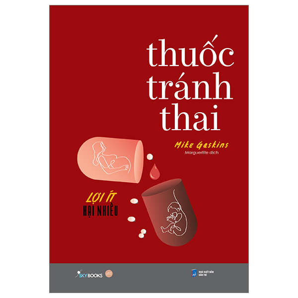 Sách - Thuốc Tránh Thai - Lợi Ít Hại Nhiều
