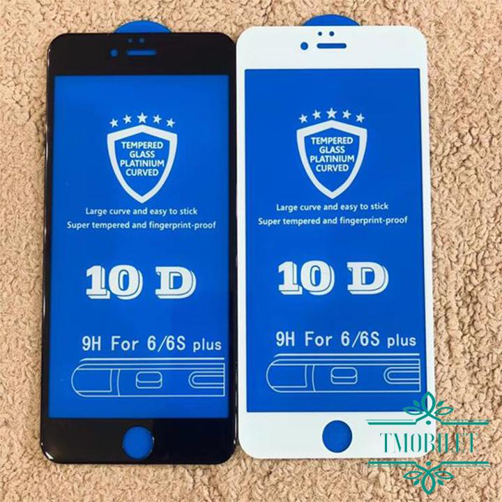 Apple iPhone 6 Plus/ 6s Plus Kính Cường Lực Full Màn 10D Full Keo - Miếng Dán Màn Hình Điện Thoại