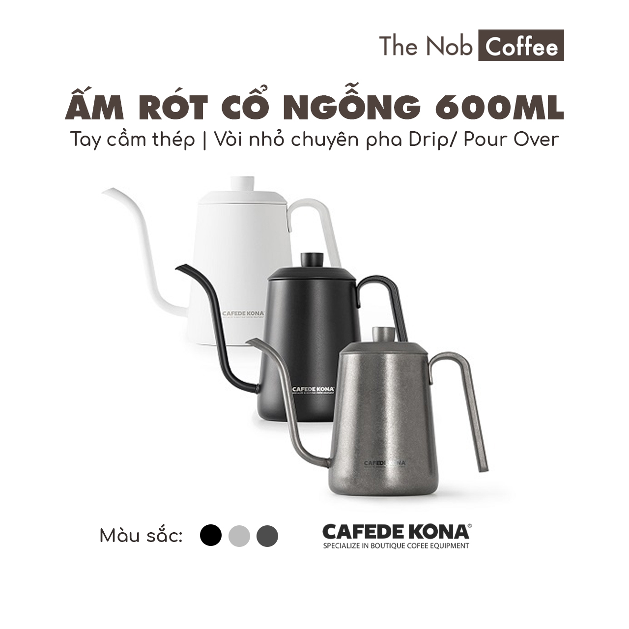 Ấm rót drip Cafede Kona 600ml tay cầm thép | Ấm chuyên pha cà phê Pour-over