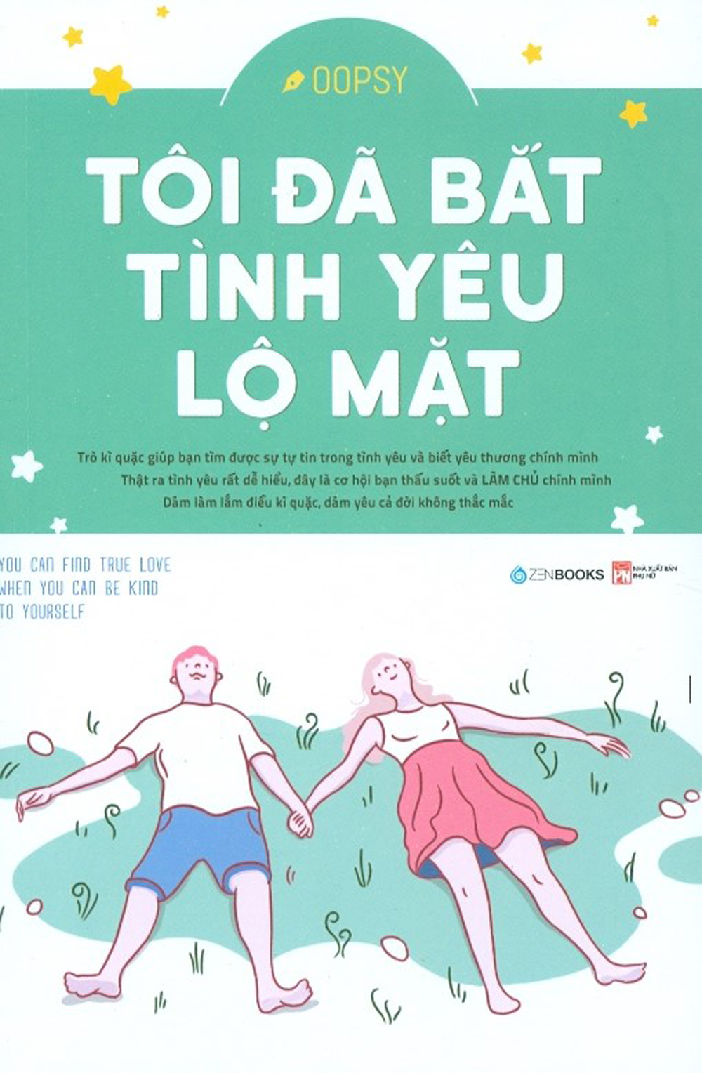 Tôi đã bắt tình yêu lộ mặt