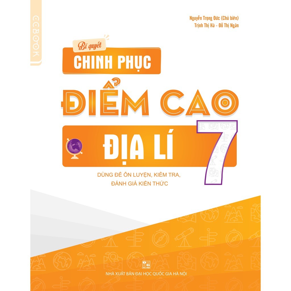 Bí quyết chinh phục điểm cao địa lí 7