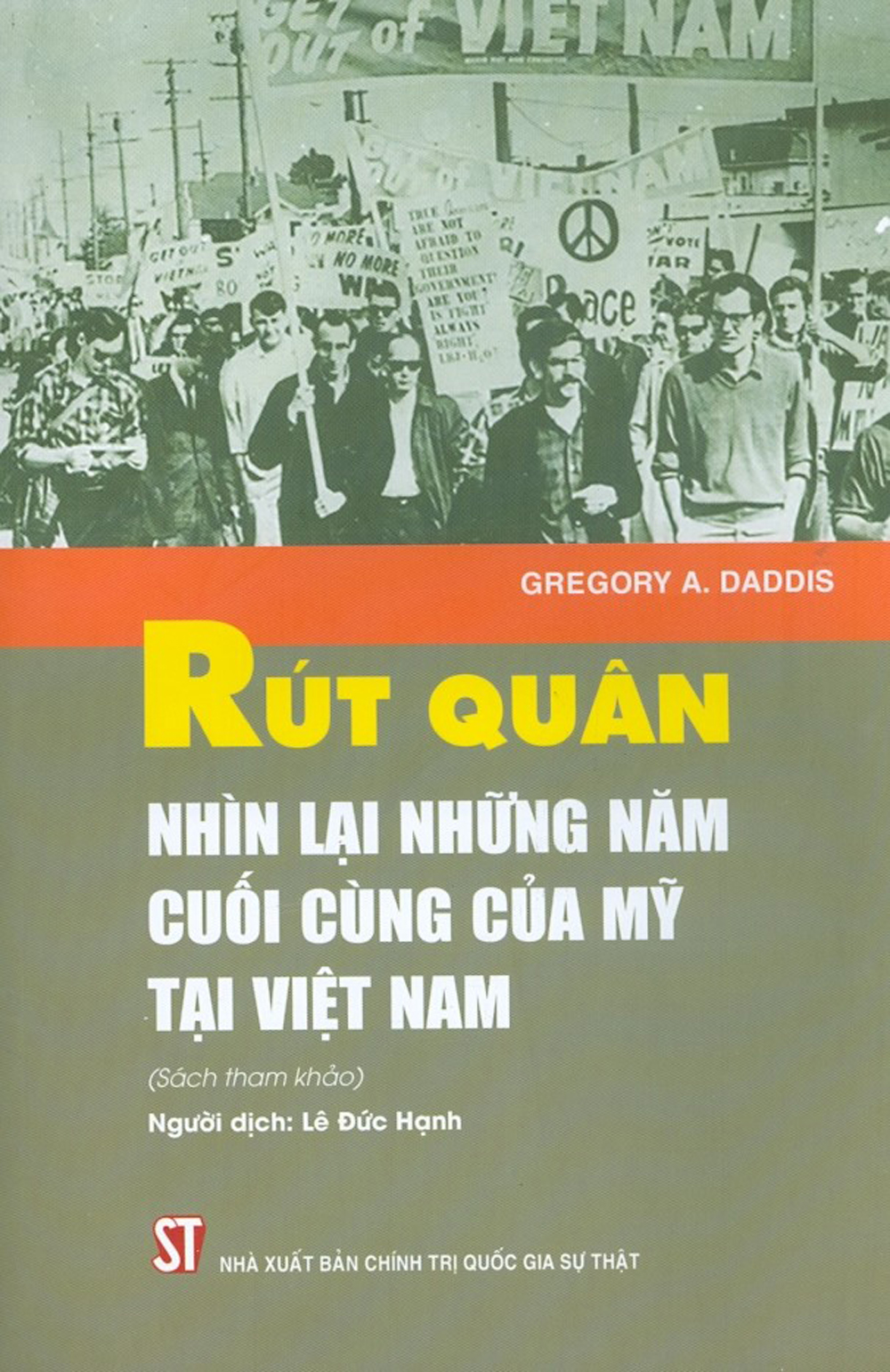 Rút quân - nhìn lại những năm cuối cùng của mỹ tại việt nam