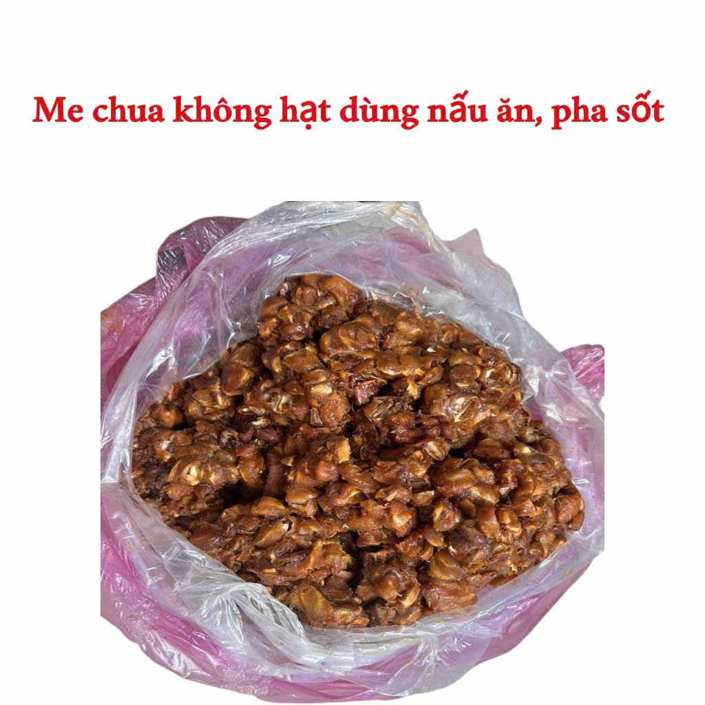 ME CHUA KHÔNG HẠT, THỊT ME NGUYÊN CHẤT