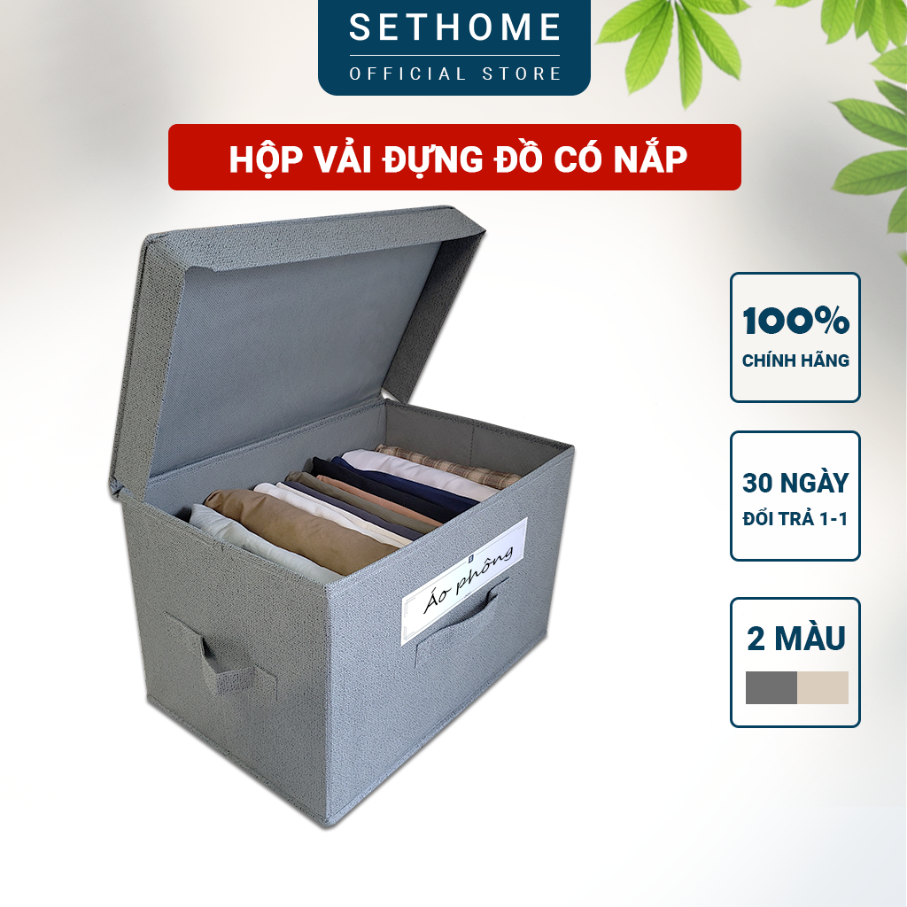 Hộp vải đựng quần áo có nắp SETHOME thiết kế thông minh có thể gấp gọn, 3 tay cầm chắc chắn, có thể xếp chồng lên nhau
