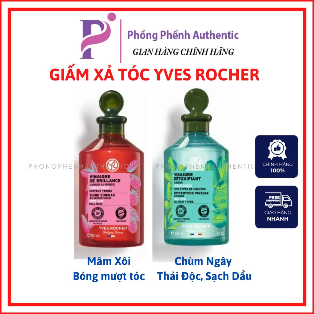 GIẤM XẢ TÓC YVES ROCHER RINSING VINEGAR CÁC LOẠI: CHÙM NGÂY - MÂM XÔI - TẦM MA