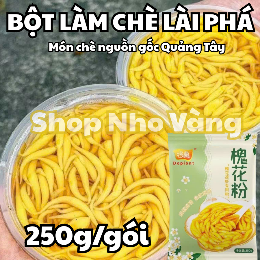 bột làm chè lài phá quảng tây chè hoa hòe  Quài phá phảnh– tự làm sợi chè dai giòn, nấu nhanh tại nhà