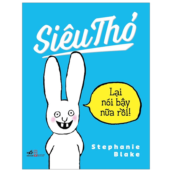 Fahasa - siêu thỏ - lại nói bậy nữa rồi