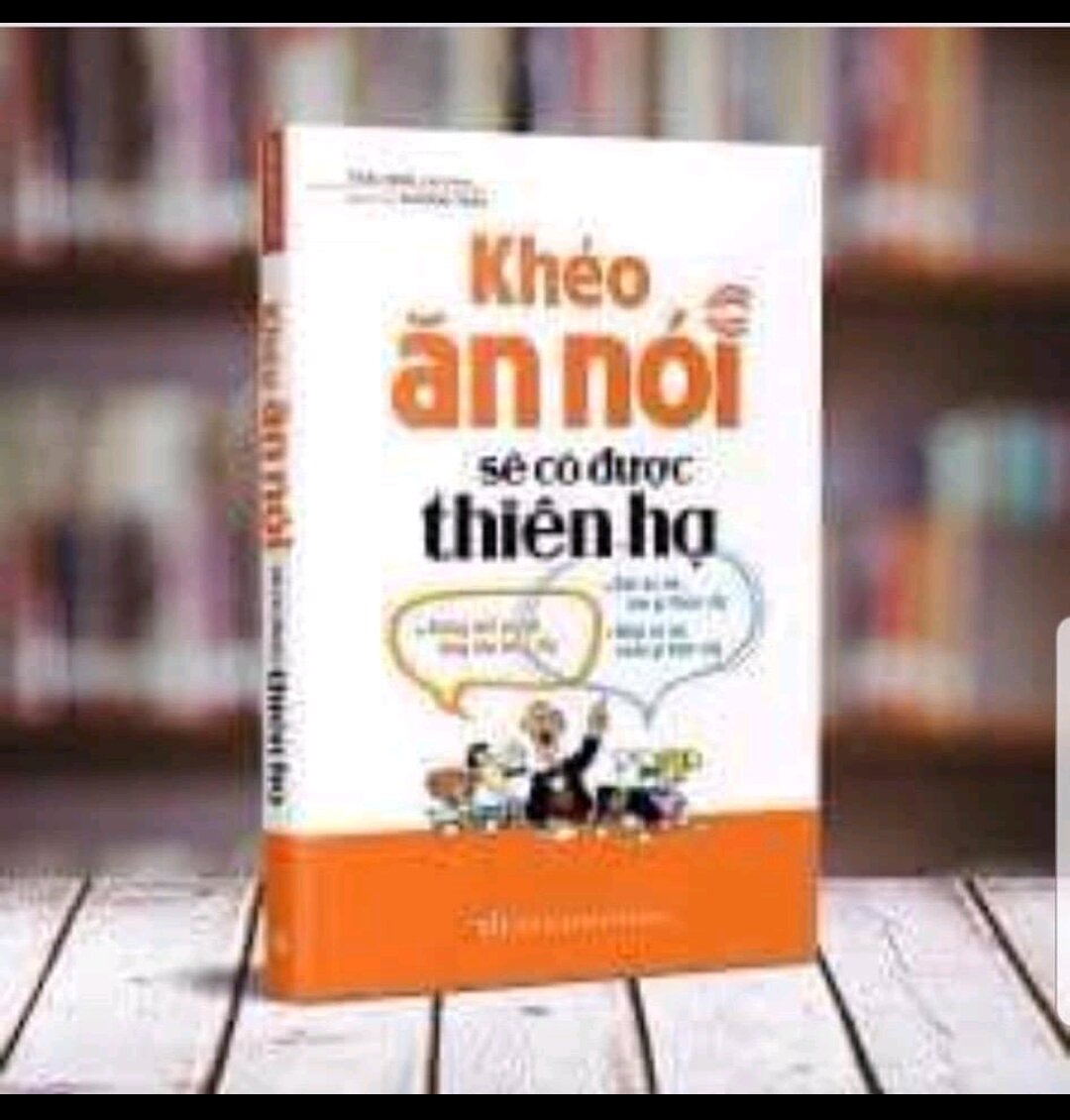Khéo ăn nói sẽ có được thiên hạ