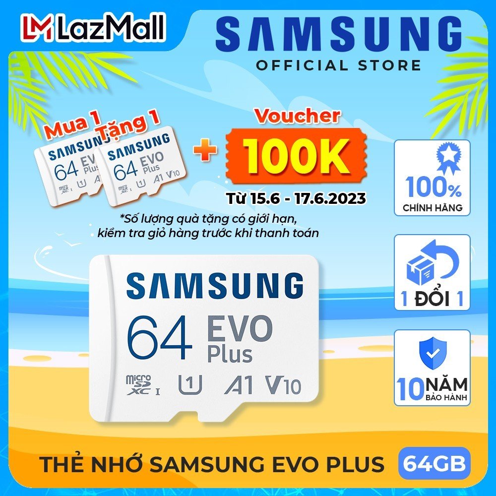 Mua 1 thẻ nhớ tặng 1 thẻ nhớ kèm voucher 100K từ 15.6 17.6 Thẻ nhớ Samsung Evo Plus 32GB 64GB 128GB 256GB 512GB MicroSDXC Thẻ nhớ Micro SD tốc độ đọc 100MB/s 1 Đổi 1 Bảo Hành 10 năm