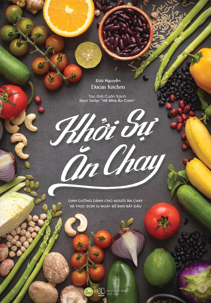 Khởi sự ăn chay - dinh dưỡng dành cho người ắn chay và 14 ngày để bạn bắt đầu