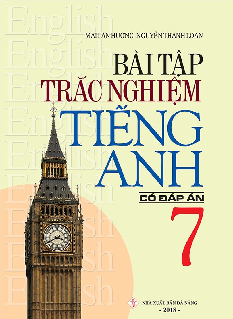 Fahasa - Bài Tập Trắc Nghiệm Tiếng Anh 7 (Có Đáp Án) (Tái Bản 2018)