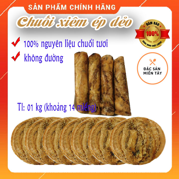 Chuối xiêm ép dẻo loại 1 đặc sản miền tây 1 KG
