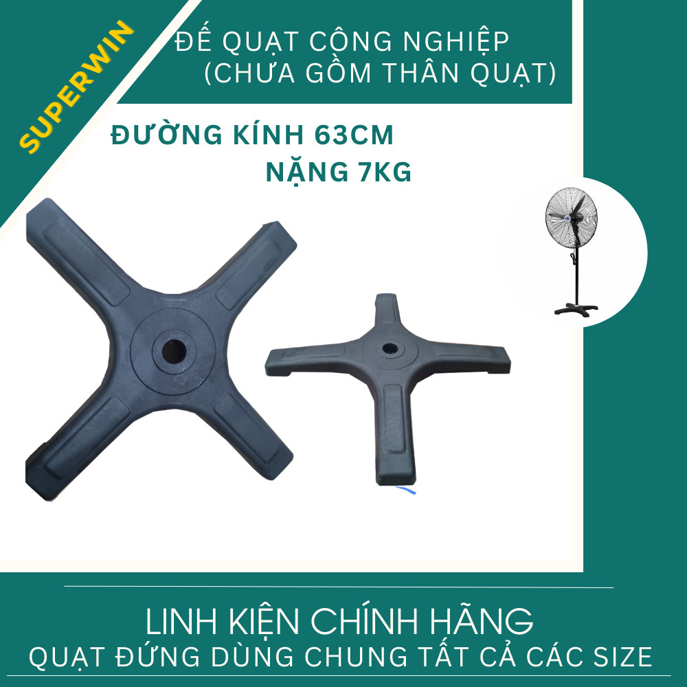 Đế quạt công nghiệp superwin đkinh 65cm x 65cm