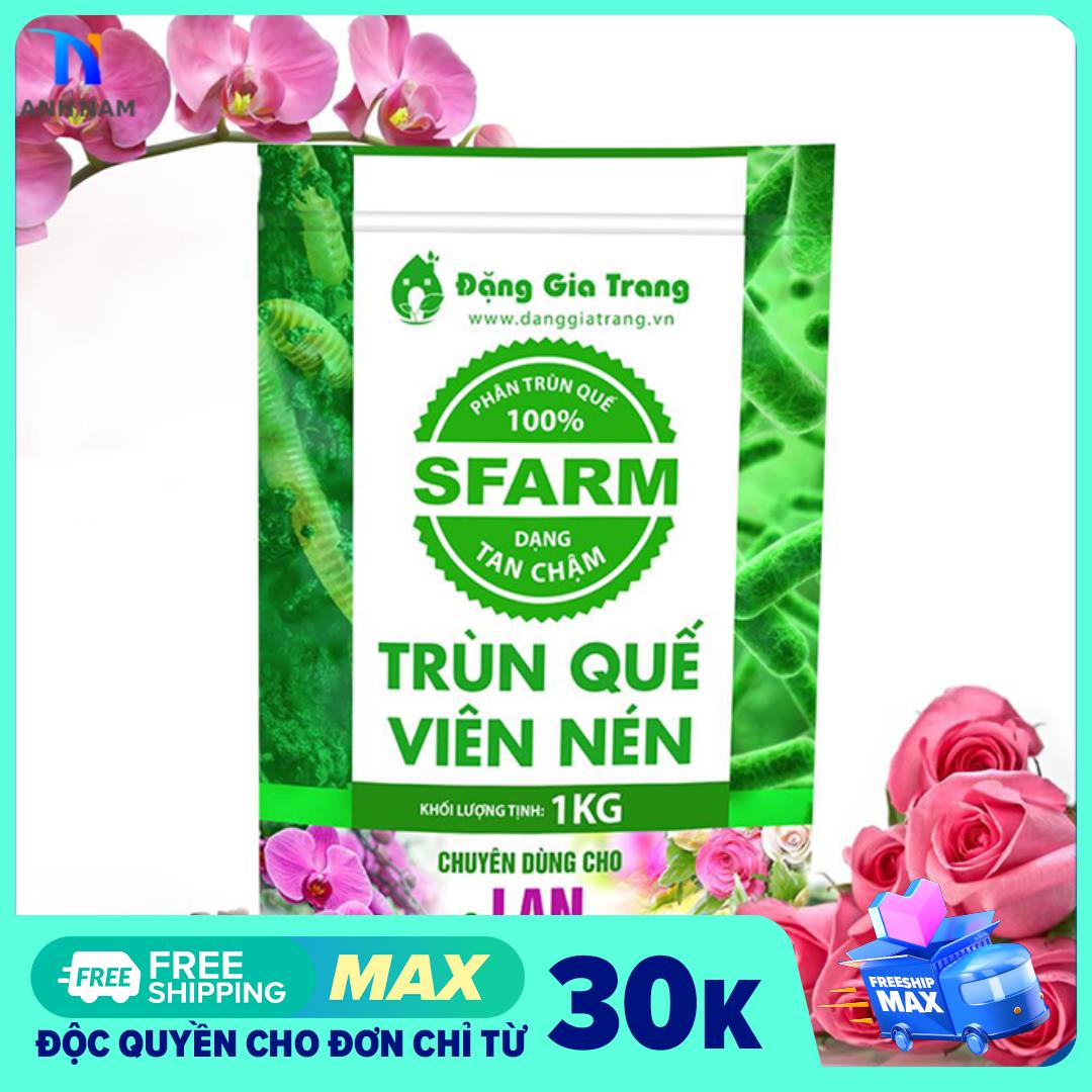 Phân trùn quế viên nén Sfarm, túi 1kg, chuyên dùng cho hoa lan, cây kiểng