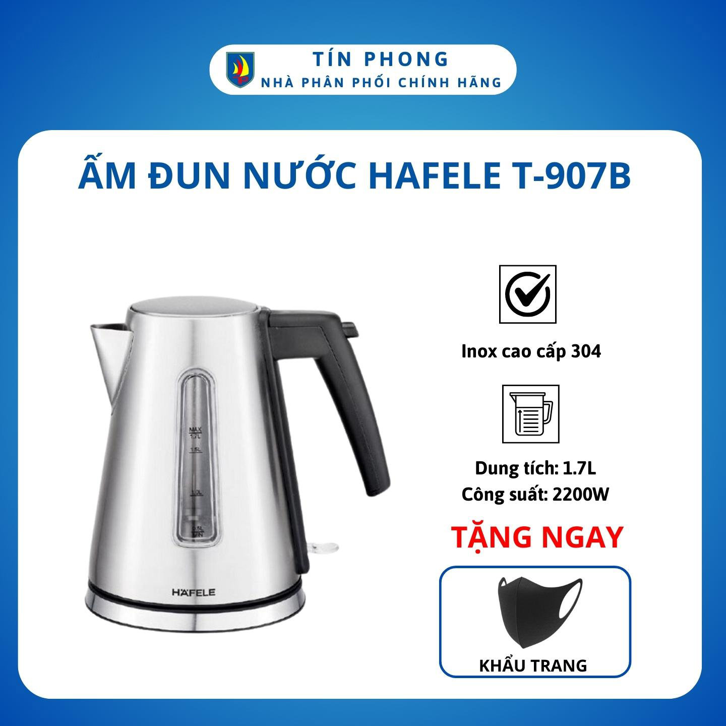 [Giao Hỏa Tốc 2H] Ấm đun nước siêu tốc, bình đun siêu tốc Hafele T-907B 1,7L - Lưới lọc cặn - Công nghệ Đức - Hàng chính hãng - Bảo hành 12 tháng