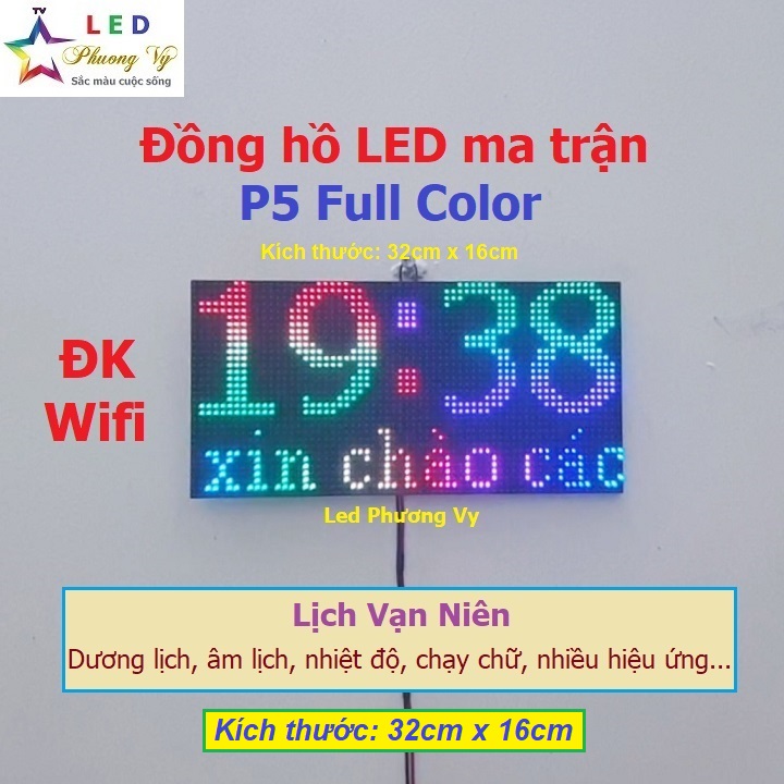 Đồng hồ Led ma trận P5 full color - Đồng hồ lịch vạn niên - Bản Wifi cao cấp