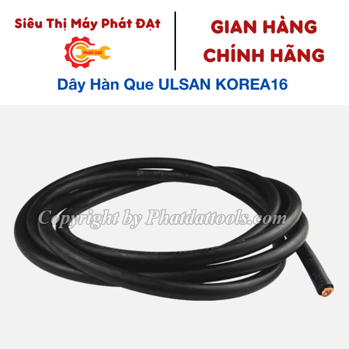 5 Mét dây hàn que ULSAN KOREA 16mm-Lõi đồng 100% nguyên chất,vỏ cao su mềm dẻo-Hàn que 1.6-3.2ly