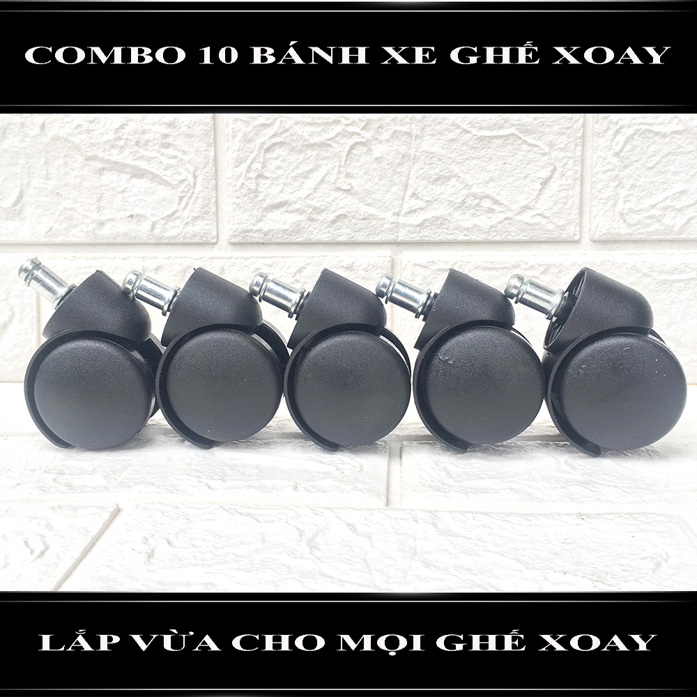 [COMBO 2 Bộ bánh xe] gồm 10c bánh xe ghế xoay - Tiết kiệm phí vận chuyển - Lắp vừa cho tất cả các loại ghế xoay
